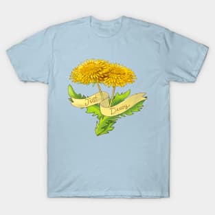Just Dandy T-Shirt